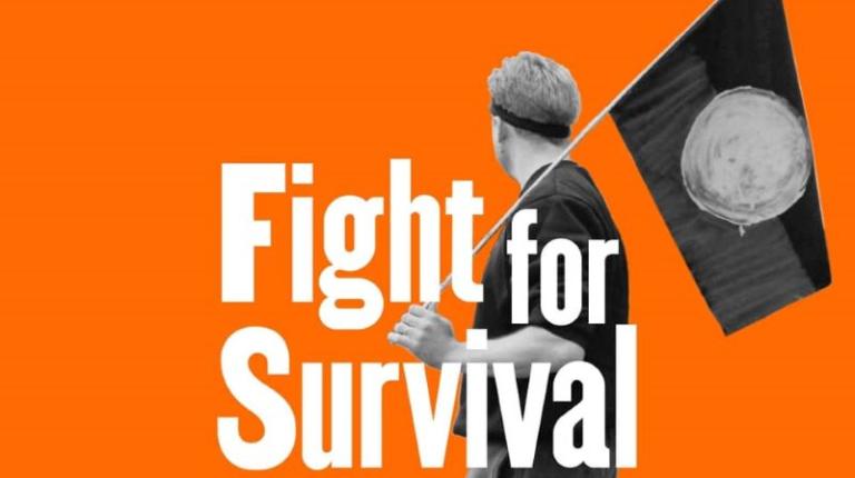 Fight for Survival poster with man holding Aboriginal flag