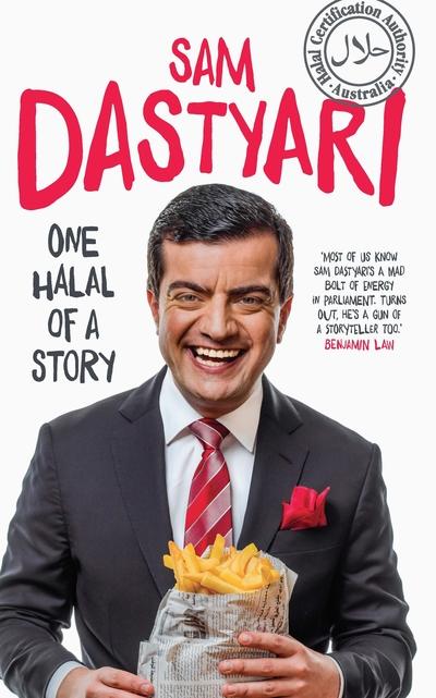 cover of Sam Dastyari's book titled 'One Halal of a Story', with Sam holding a packet of hot chips